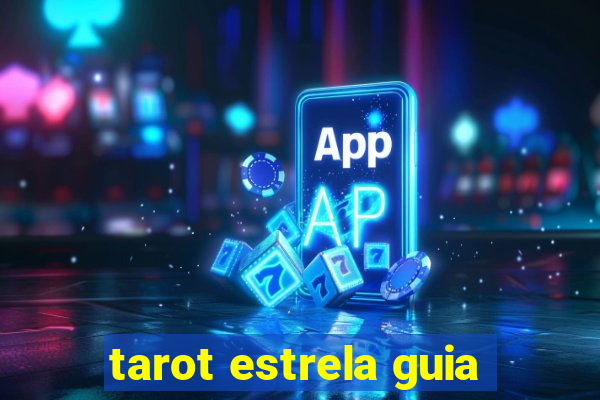 tarot estrela guia